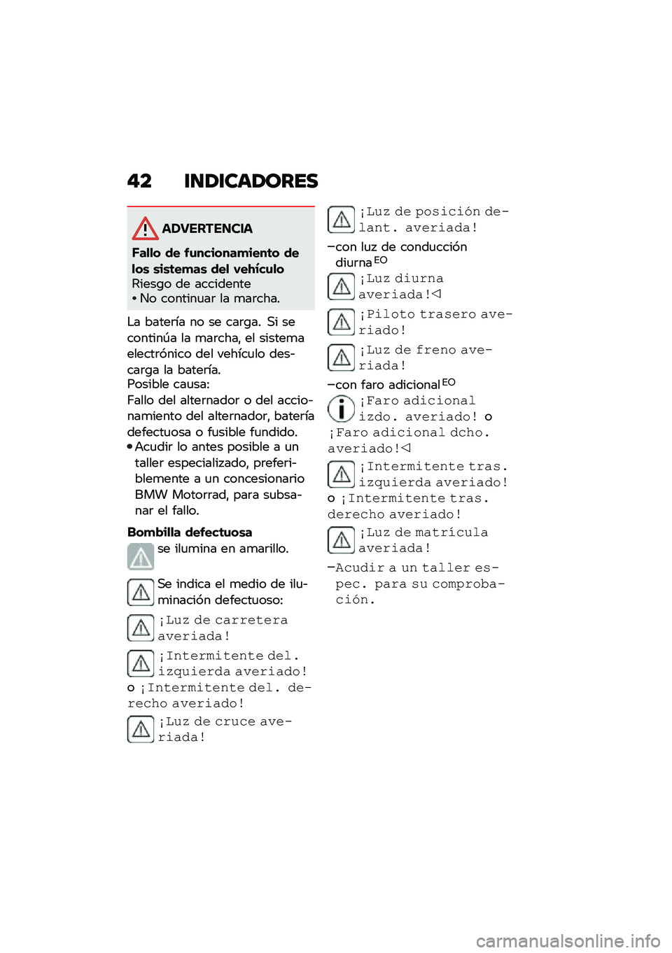 BMW MOTORRAD F 850 GS 2021  Manual de instrucciones (in Spanish) �"� �\f�
�1�\f���1����
�����������
�K��
�
� �� �&�\f�������
����	� ���
��\b �\b��\b�	��
��\b ���
 �,��-�.��\f�
��4����\b� �� ����������� ��