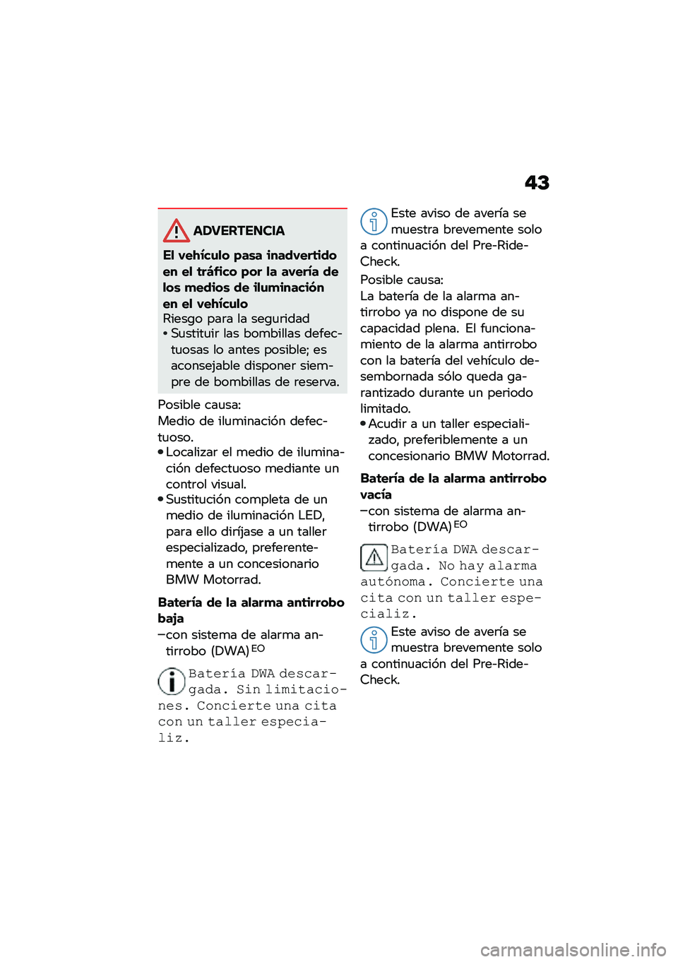 BMW MOTORRAD F 850 GS 2021  Manual de instrucciones (in Spanish) �"�C
�����������
��
 �,��-�.��\f�
� �)��\b� �����,���	����� ��
 �	��4�&��� �)�� �
� ��,���.� ���
��\b �
�����\b �� ��
�\f�
��������� ��
 �,�
