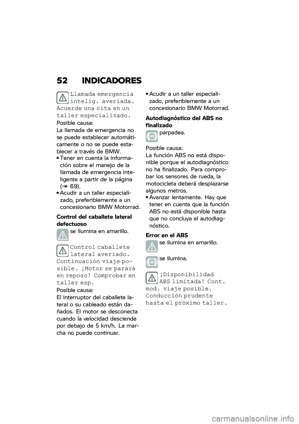 BMW MOTORRAD F 850 GS 2021  Manual de instrucciones (in Spanish) �/� �\f�
�1�\f���1����
�	������ �����
����\f��\f�����\f�
� �����\f�����+������ ��� ��\f�� �� �������� ��!�,���\f���\f�4����
������