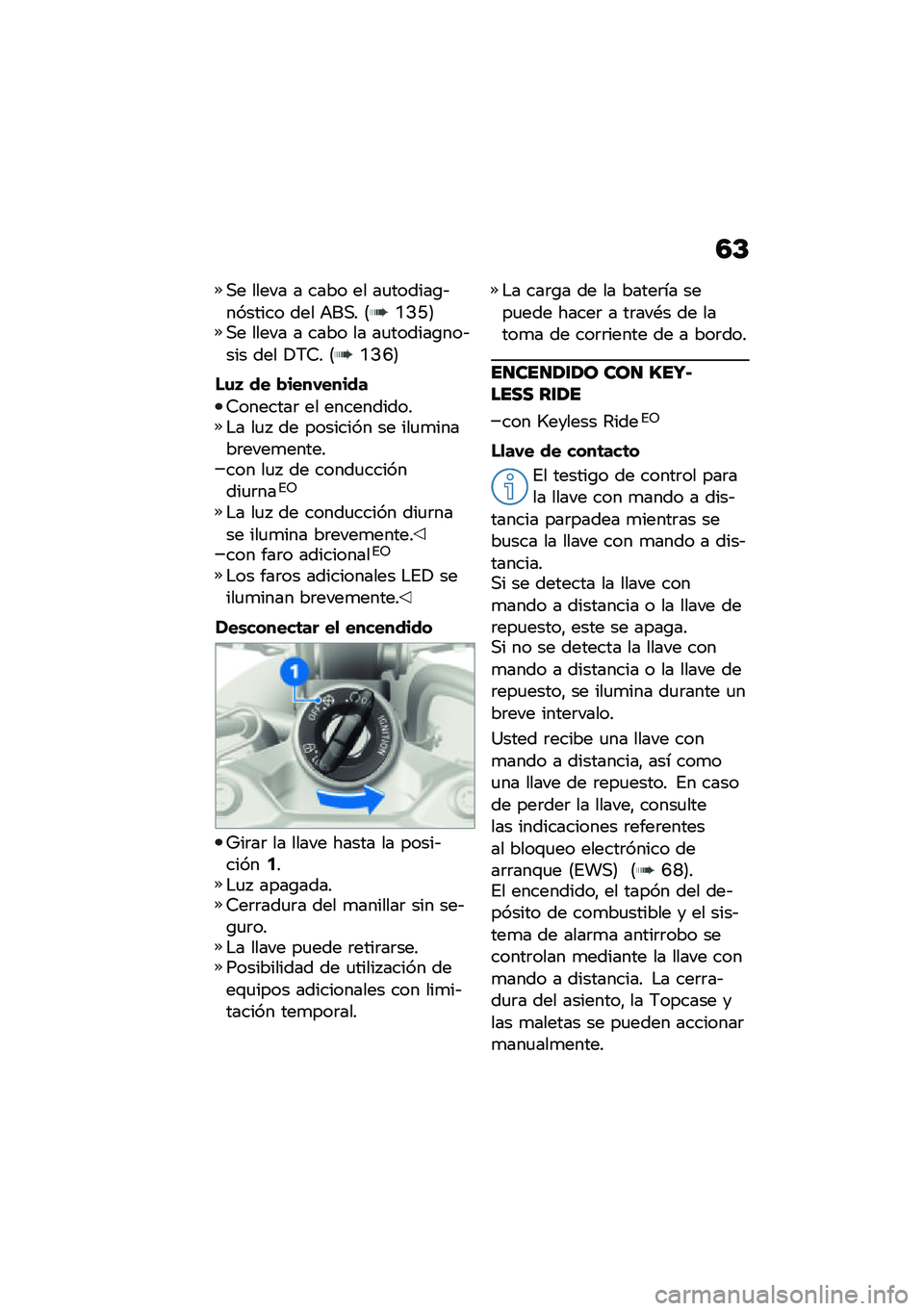 BMW MOTORRAD F 850 GS 2021  Manual de instrucciones (in Spanish) �4�C
�,� ����� � ���� �� ��
������\b�&������� ��� �+��,� �8�N�>�C�9�,� ����� � ���� �� ��
������\b���&��� ��� �!�6�7� �8�N�>�H�9
��\f�3 ��
