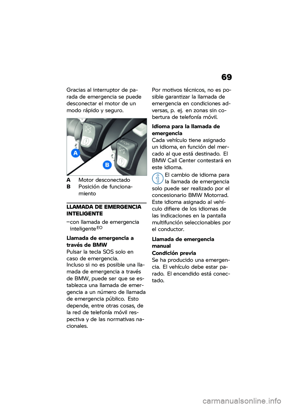 BMW MOTORRAD F 850 GS 2021  Manual de instrucciones (in Spanish) �4�?
�[�	����� �� �����	�	�
����	 �� ���&�	��� �� ��
��	�\b����� �� ��
��������������	 �� �
����	 �� �
��
��� �	�#���� � ���\b�
�	��
�