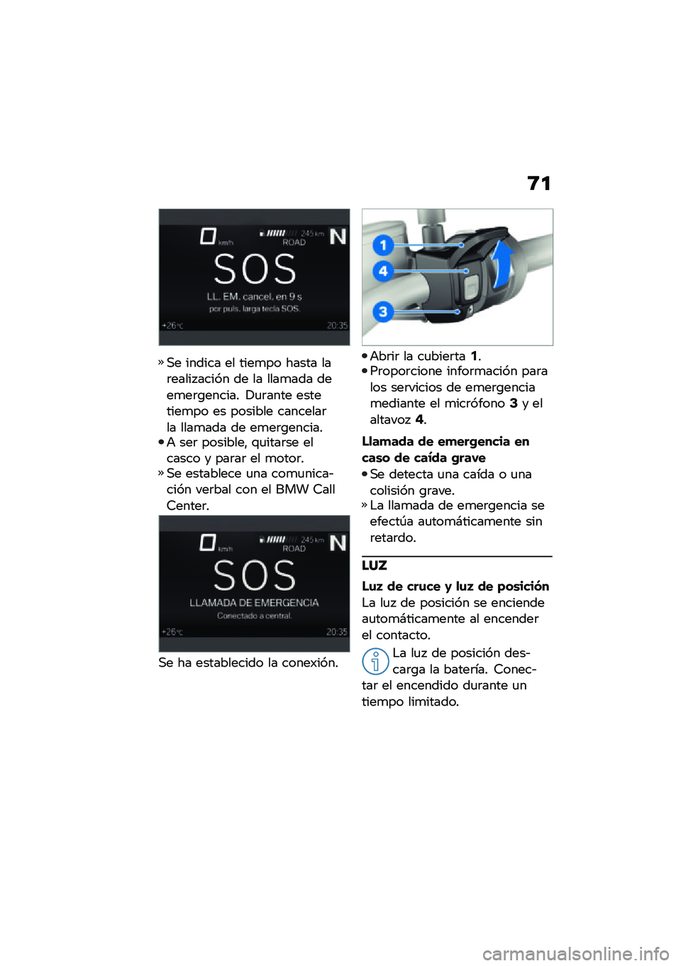 BMW MOTORRAD F 850 GS 2021  Manual de instrucciones (in Spanish) �8�

�,� ������ �� ����
�� ����� ���	����� ����� �� �� ����
��� ����
��	�\b������ �!�
�	���� ��������
�� �� ������� ������