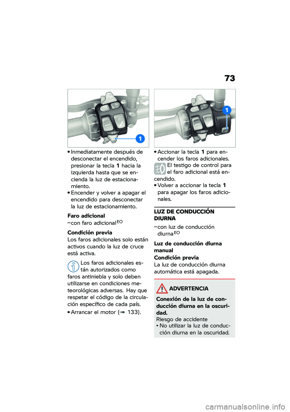 BMW MOTORRAD F 850 GS 2021  Manual de instrucciones (in Spanish) �8�C
�3��
�������
���� �����
�*� �������������	 �� ����������"��	�������	 �� ������5����� ���� �\f�
���	�� ����� �\f�
� �� ��