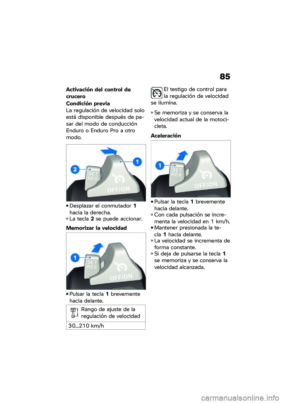 BMW MOTORRAD F 850 GS 2021  Manual de instrucciones (in Spanish) �<�/
���	��,����� ���
 ����	���
 �����\f����
��������� �)���,��
�$� �	��\b�
������ �� ��������� ��������# ���������� �����
�