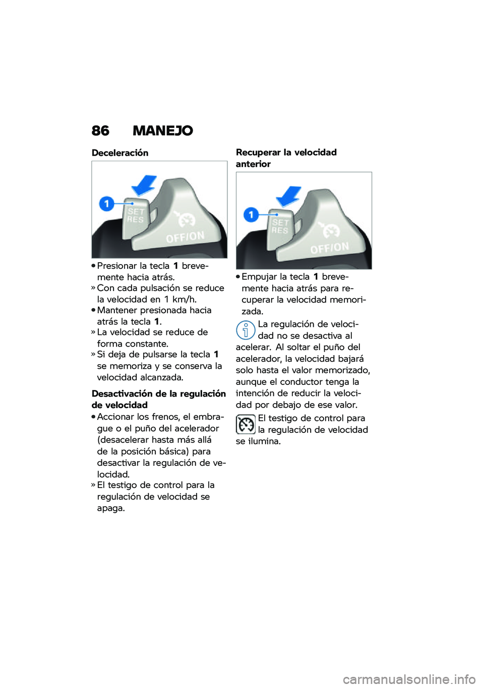 BMW MOTORRAD F 850 GS 2021  Manual de instrucciones (in Spanish) �<�4 ���
��H�
�����
�������
��	�������	 �� ������5��	����&�
���� ����� ���	�#���7�� ���� ��
������� �� �	���
���� ���������