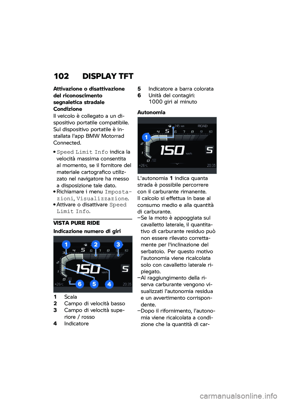 BMW MOTORRAD F 850 GS 2021  Libretto di uso e manutenzione (in Italian) �\f�
� �/���;���I ��5�
����\b�.��
�\b��\f� � �
�\b�����\b�.��
�\b��\f��
��& �	�\b���\f����\b�!��\f�����-�\f��&���\b�� ���	��
��&�
���\f�
�\b�
�\b��\f�
�$�