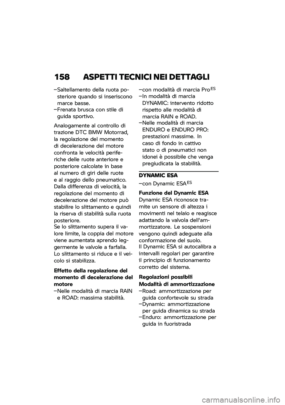 BMW MOTORRAD F 850 GS 2021  Libretto di uso e manutenzione (in Italian) �\f�-�= ���;���� ���8���8� ��� �/�������
��	�\f�
��\f�\f�	�
���
� ���\f�\f�	 �\b���
�	 �����
��\b���\b� ���	��� �� �����\b�������
�	�\b�� �"�	�