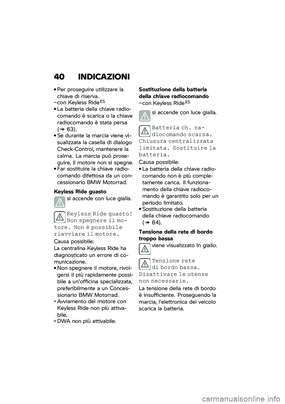 BMW MOTORRAD F 850 GS 2021  Libretto di uso e manutenzione (in Italian) �"�
 ���/��8������
�0��\b ��\b�������\b� ��
��\f��!�!�	�\b� �\f�	����	�� �� �\b����\b��	���� �V��7�\f��� �3����*�
��	 �"�	�
�
��\b��	 ���\f�\f�	 ���