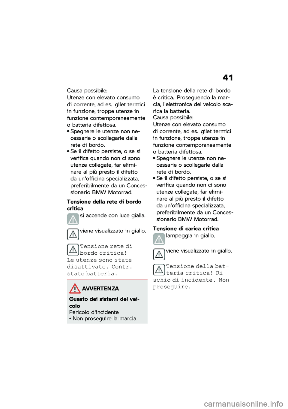 BMW MOTORRAD F 850 GS 2021  Libretto di uso e manutenzione (in Italian) �"�\f
��	���	 ������"��\f��
�?�
���!� ��� ��\f���	�
� ������
��� ���\b�\b���
��% �	� ��� ���\f��
 �
��\b�
����� ����!�����% �
�\b���� ��
��