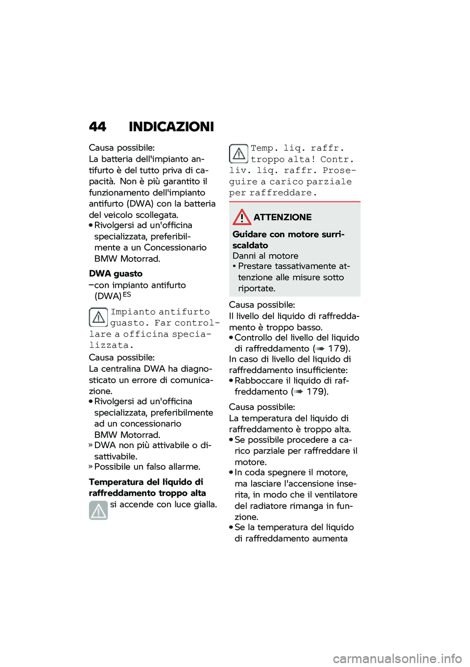 BMW MOTORRAD F 850 GS 2021  Libretto di uso e manutenzione (in Italian) �"�" ���/��8������
��	���	 ������"��\f��
��	 �"�	�
�
��\b��	 ���\f�\f�&��
���	��
� �	���
����\b�
� � ���\f �
��
�
� ��\b���	 �� ��	���	���
� � �-��