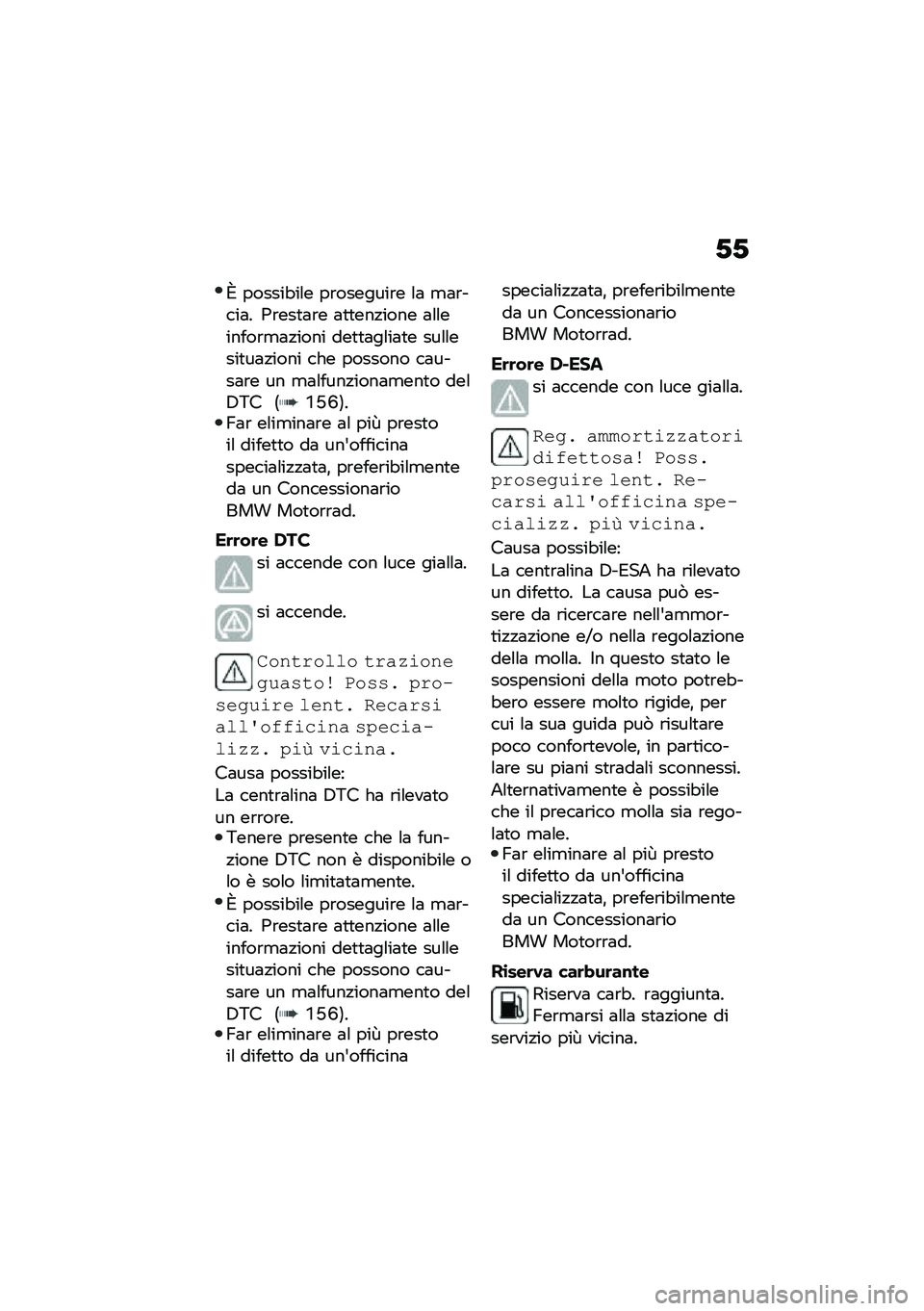 BMW MOTORRAD F 850 GS 2021  Libretto di uso e manutenzione (in Italian) �-�-
�) ������"��\f� ��\b�������\b� �\f�	 �
�	�\b����	� �0�\b���
�	�\b� �	�
�
���!���� �	�\f�\f������\b�
�	�!���� ���
�
�	��\f��	�
� ���\f�\f����
��	�!�