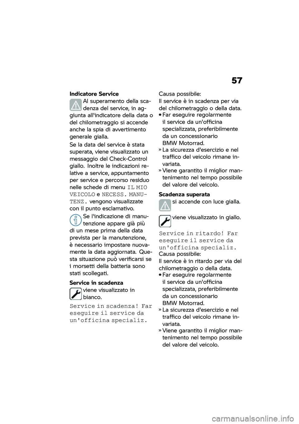 BMW MOTORRAD F 850 GS 2021  Libretto di uso e manutenzione (in Italian) �-�F
��\f�
�\b�����	� ���	�.�\b��
�2�\f �����\b�	�
���
� ���\f�\f�	 ���	�����!�	 ���\f ���\b�����% �� �	�������
�	 �	�\f�\f�&������	�
��\b� ���\f�\f�	