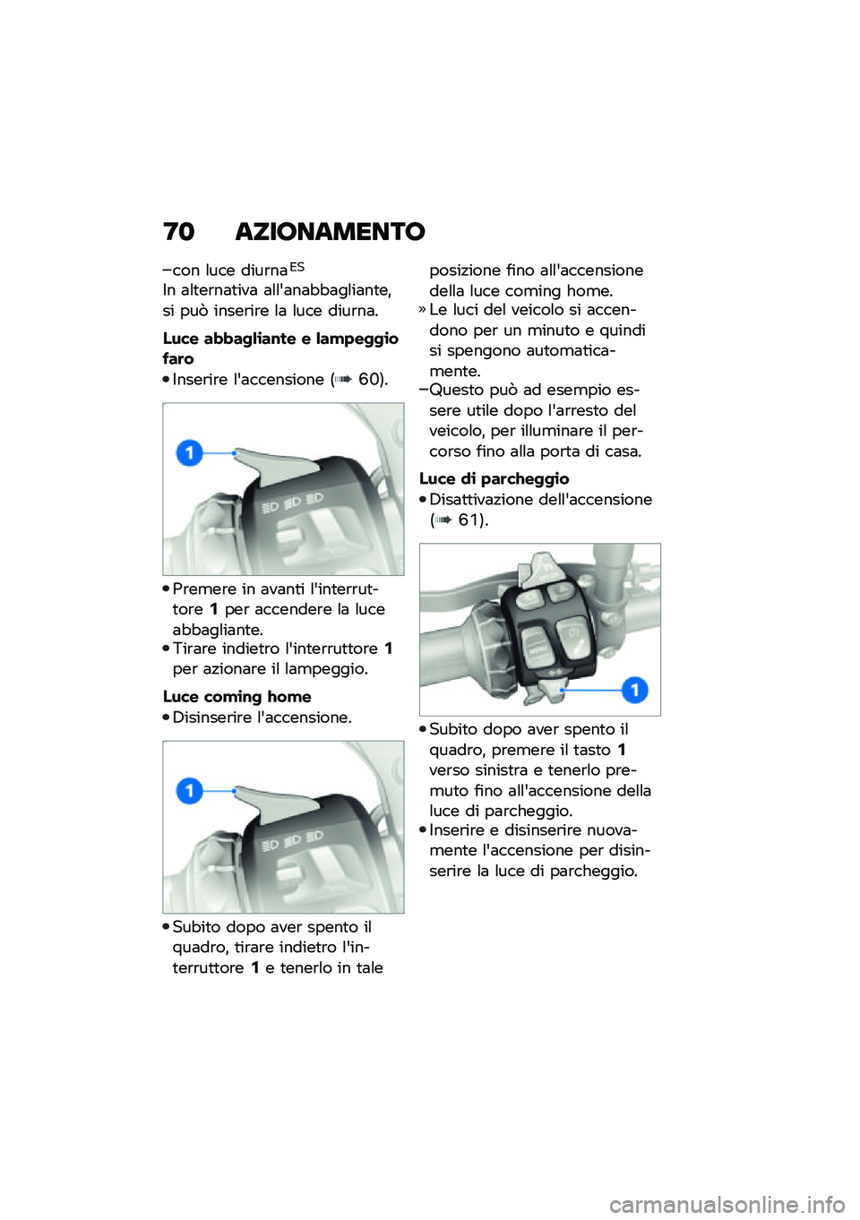 BMW MOTORRAD F 850 GS 2021  Libretto di uso e manutenzione (in Italian) �F�
 �����������
��� �\f��� ����\b��	�*�
�$� �	�\f�
��\b��	�
���	 �	�\f�\f�&�	��	�"�"�	��\f��	��
��%�� ���1 �����\b��\b� �\f�	 �\f��� ����\b��	�
���