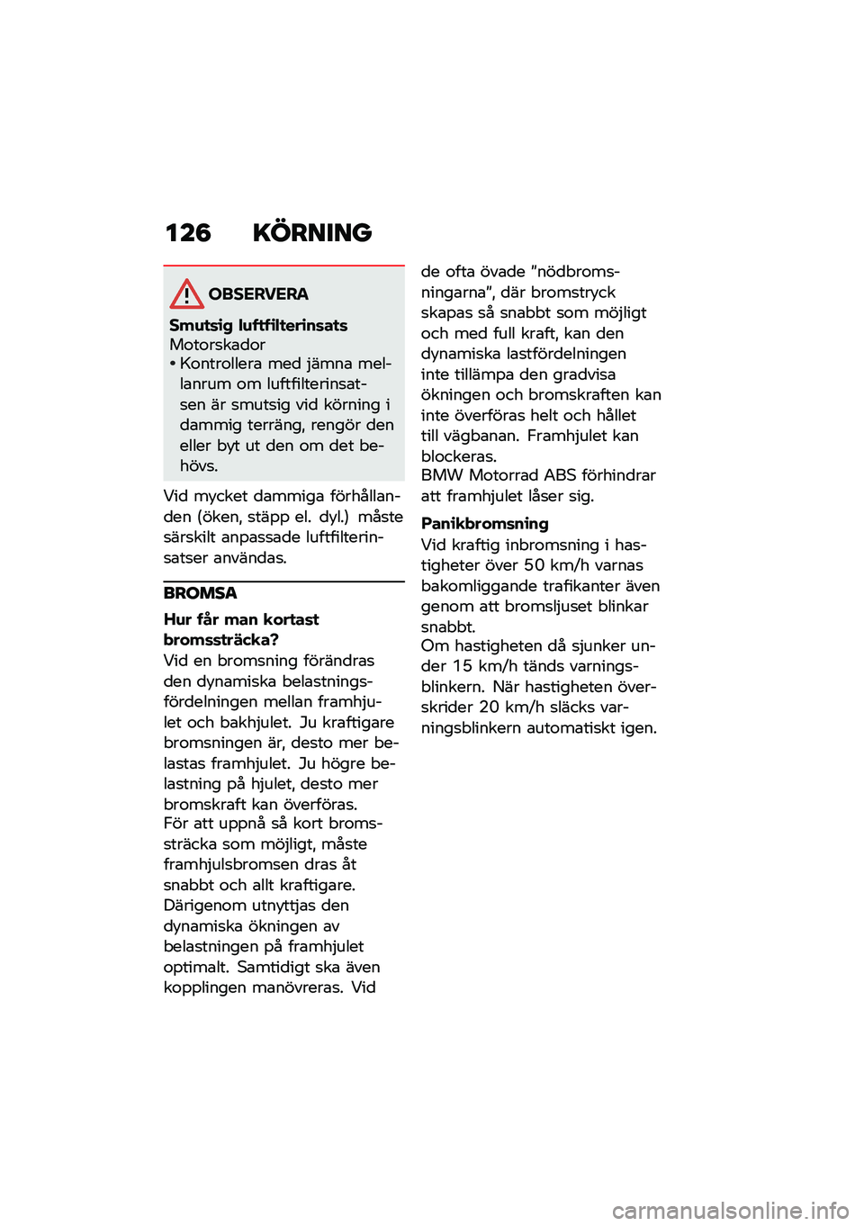 BMW MOTORRAD F 850 GS 2021  Instruktionsbok (in Swedish) ���8 �=������
���������
���\f�
�	�\b�+ �"�\f��
��\b�"�
���\b��	��
�	��\f��\f��
��\b�
�\f��>�\f����\f�����\b ���
 �$����\b ������\b���� �\f� ����