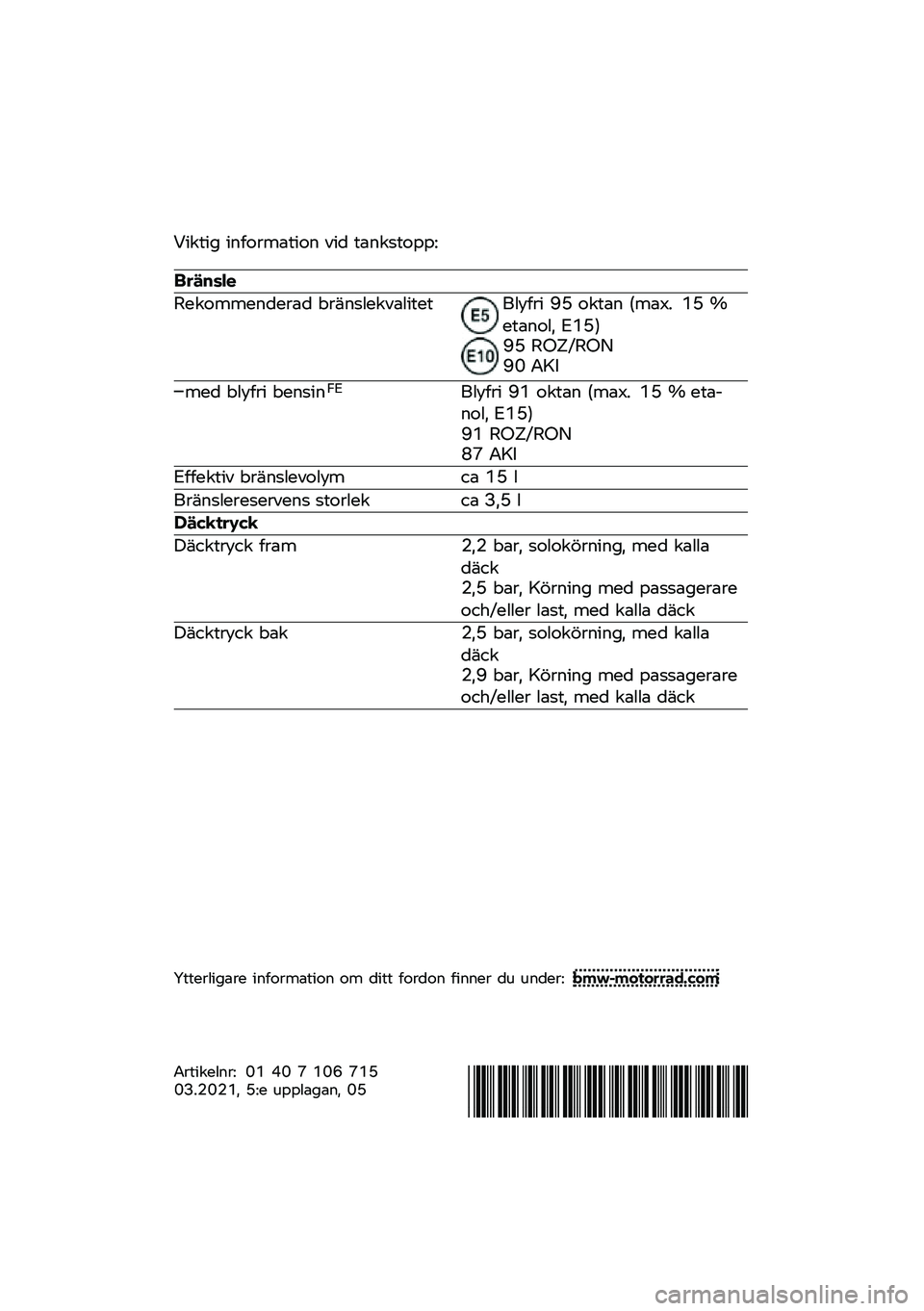 BMW MOTORRAD F 850 GS 2021  Instruktionsbok (in Swedish) �0���\f�� ��	�
��\b���\f���	 ��� �\f��	��
�\f����>
�����\b�	�

��������	���\b�� �)�\b��	�
��������\f��\f�%���
�\b� �?�A ���\f��	 �#���*�+ �6�A �C��\f