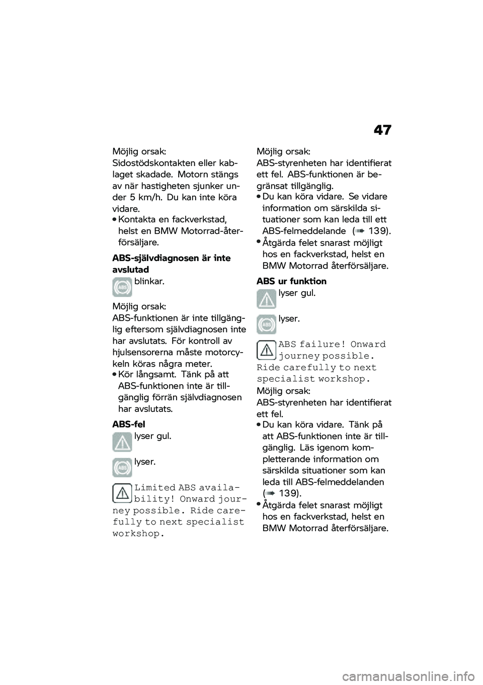 BMW MOTORRAD F 850 GS 2021  Instruktionsbok (in Swedish) � �@
���$��� �\f��
�\b��=
�*��
�\f�
���
�
��\f���\b���� ����� ��\b� ���\b��� �
��\b�
�\b�
�� ��\f��\f�� �
�����
�\b� ��� ��\b�
�������� �
�$����