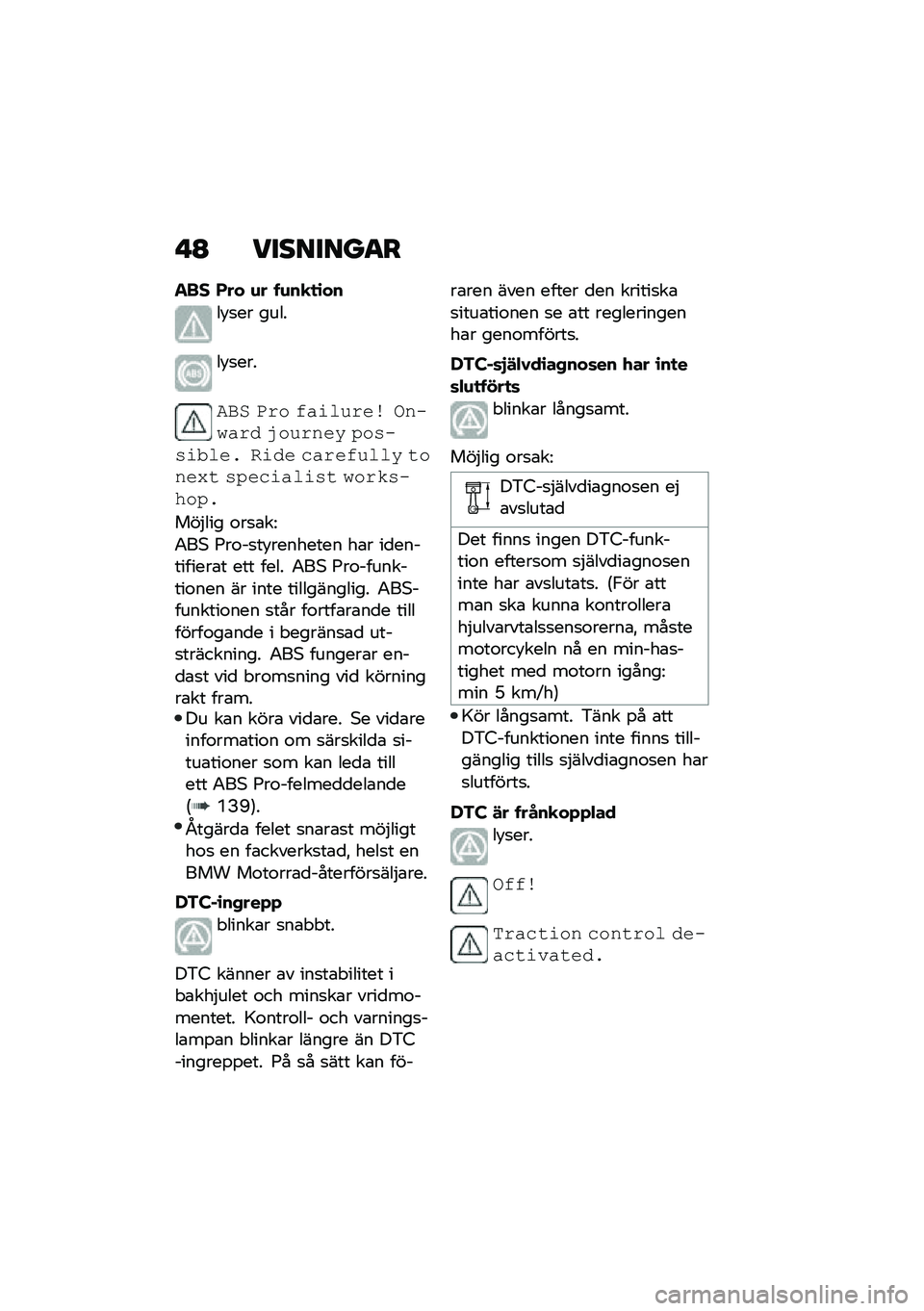 BMW MOTORRAD F 850 GS 2021  Instruktionsbok (in Swedish) � �A ��������
�
��� �)�� �\f� ��\f��
�
�\b��
��!�
�� ����
��!�
���
�#�"�& �+�� ���\f�����\b ��� �
��� �,������ �$��� ��\f���� ��\f�� �����