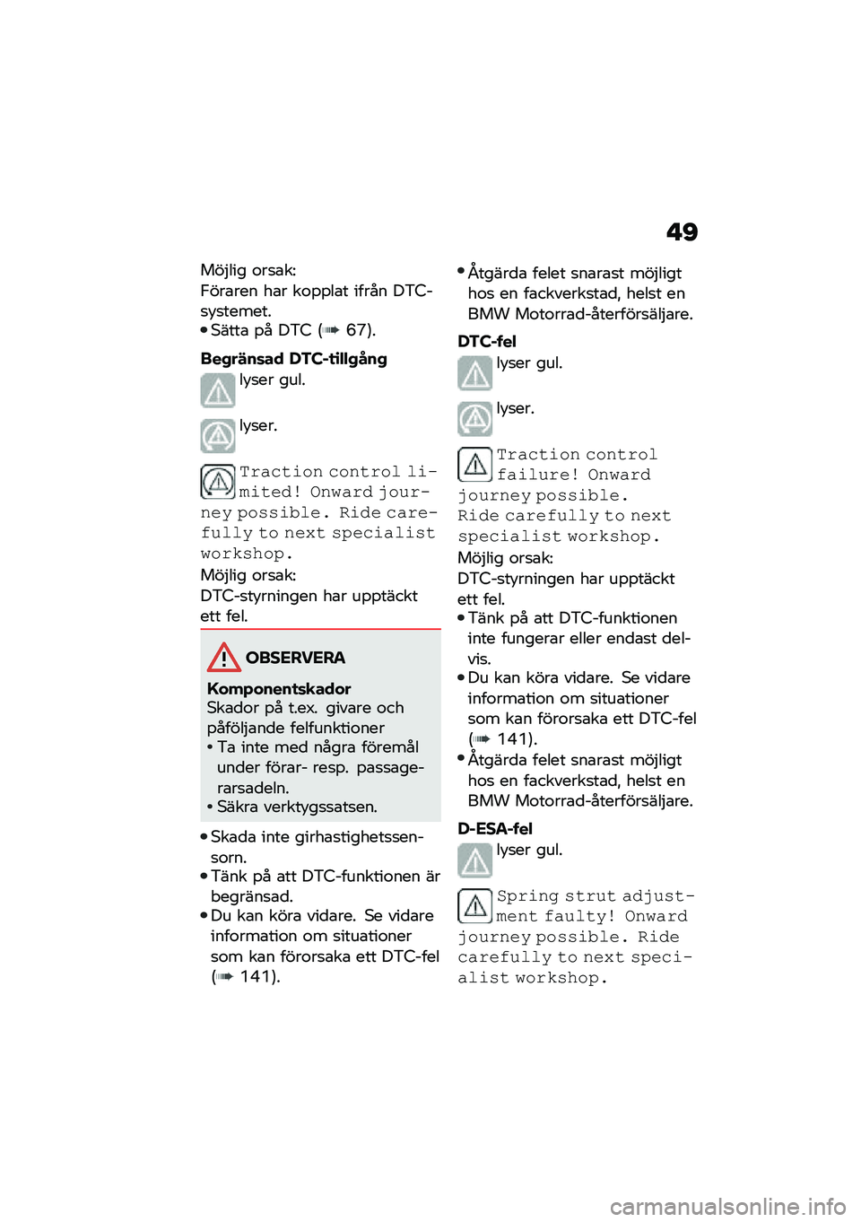 BMW MOTORRAD F 850 GS 2021  Instruktionsbok (in Swedish) � �C
���$��� �\f��
�\b��=
�,���\b��� ��\b� ��\f�%�%��\b� ����� ��&�4��
�!�
�������*����\b �%� ��&�4 �6�J�S�7�
���+��!��	�� �,�1�F�%�
�\b�"�"�+���+
��!�
��