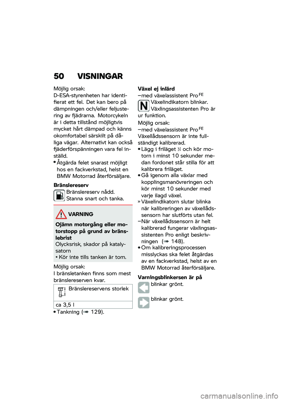 BMW MOTORRAD F 850 GS 2021  Instruktionsbok (in Swedish) �1�	 ��������
�
���$��� �\f��
�\b��=
��W�2�*�0��
��!�������� ��\b� ��
����������\b� ��� ���� ��� ��\b� � ���\f �%��
���%������ �\f���G�