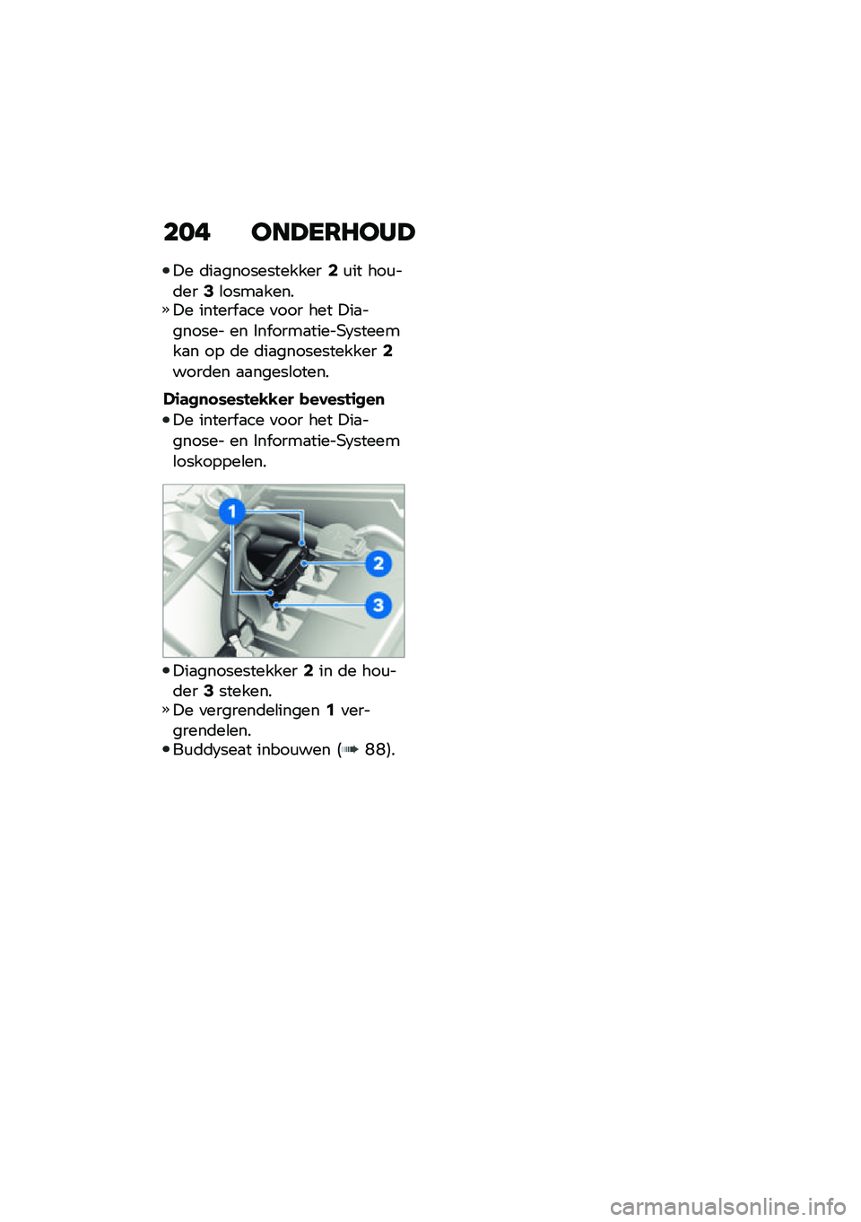 BMW MOTORRAD F 850 GS 2021  Handleiding (in Dutch) ��� ���@��7�8���@
�!� �	��
�������������3�\f�� ���\f��	���5�\b����
�����!� ������ �
�� �
��� ��� �!��
������� �� �$�� ����
�����+�1�