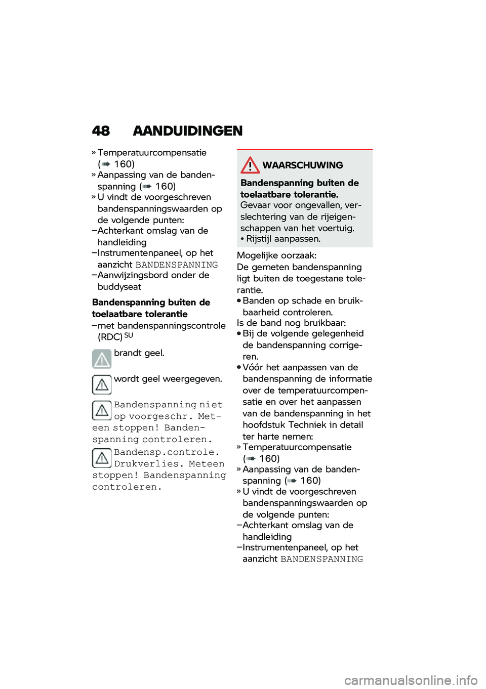 BMW MOTORRAD F 850 GS 2021  Handleiding (in Dutch) ��: ����@���@���
��
�.������
��\f�\f���������
����4�N�G�I�5�"�
���
����� �
�
� �	� ��
��	������
����� �4�N�G�I�5�/ �
���	� �	� �
����������