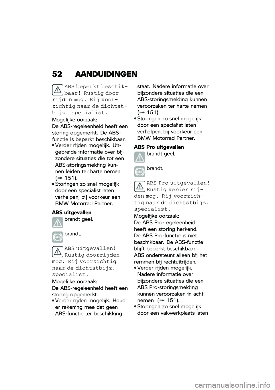 BMW MOTORRAD F 850 GS 2021  Handleiding (in Dutch) �+� ����@���@���
��
�!��* ��� ���� ����"��\f�������\b �����\f�
 �������\f���� ���
� ��\f� ������%�\f�"���\f�
 ���� �� ��\f�"�������\f�
