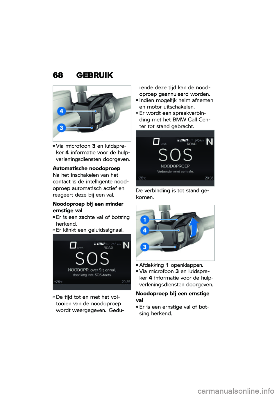 BMW MOTORRAD F 850 GS 2021  Handleiding (in Dutch) �1�: �
���7���E
�#��
 ������ ����5�� �\b�\f��	���������7��� ����
��� �
��� �	� ��\f�\b���
���\b�������	������� �	������
���
��(���"�	�