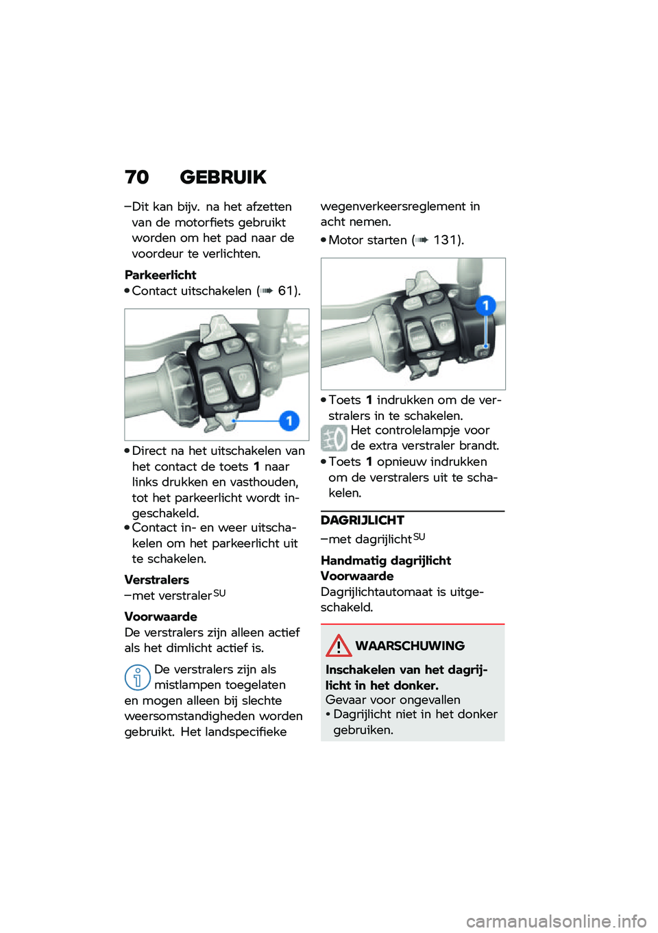 BMW MOTORRAD F 850 GS 2021  Handleiding (in Dutch) �G� �
���7���E
�!�� ��
� ����
� ��
 ��� �
� �������
�
� �	� ������ ���� �����\f�������	�� �� ��� ��
�	 ��
�
� �	��
����	��\f� �� �
���\b