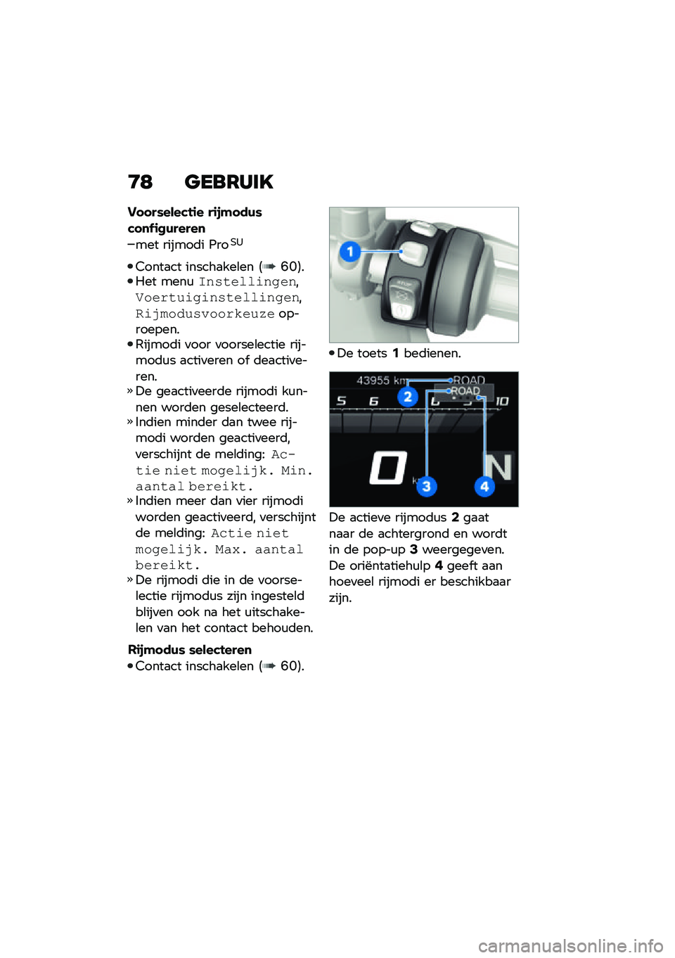 BMW MOTORRAD F 850 GS 2021  Handleiding (in Dutch) �G�: �
���7���E
�����)����&��\f� ��\f�+�"���(�)�&��
�*�\f�
�(�����

��� ������	� �0���+�/
�3����
�� ������
���\b�� �4�G�I�5���� ����\f�/������