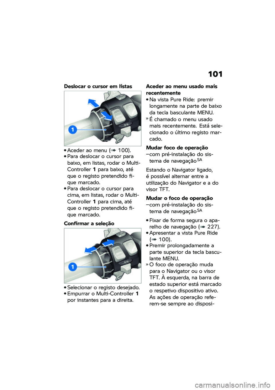 BMW MOTORRAD F 850 GS 2021  Manual do condutor (in Portuguese) ��	�
����,��!�	� � �!�\f���� �� �,�
��\b�	�
��\b���� ��
 �	���\f �@�Y�U�U�A��/��� �����
�\b�� �
 �\b�\f���
� �
�������-�
�" ��	 �������" ��
��� �
