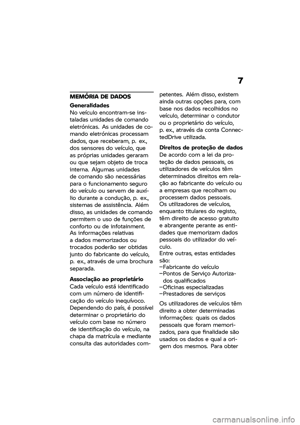 BMW MOTORRAD F 850 GS 2021  Manual do condutor (in Portuguese) �>
����]��
� �� �����
� �����	�,�
��	���
�3�
 ����\b�\f��
 ���\b�
�����	��� ����������� �\f������� �� �\b�
�	����
������9���\b��� ��