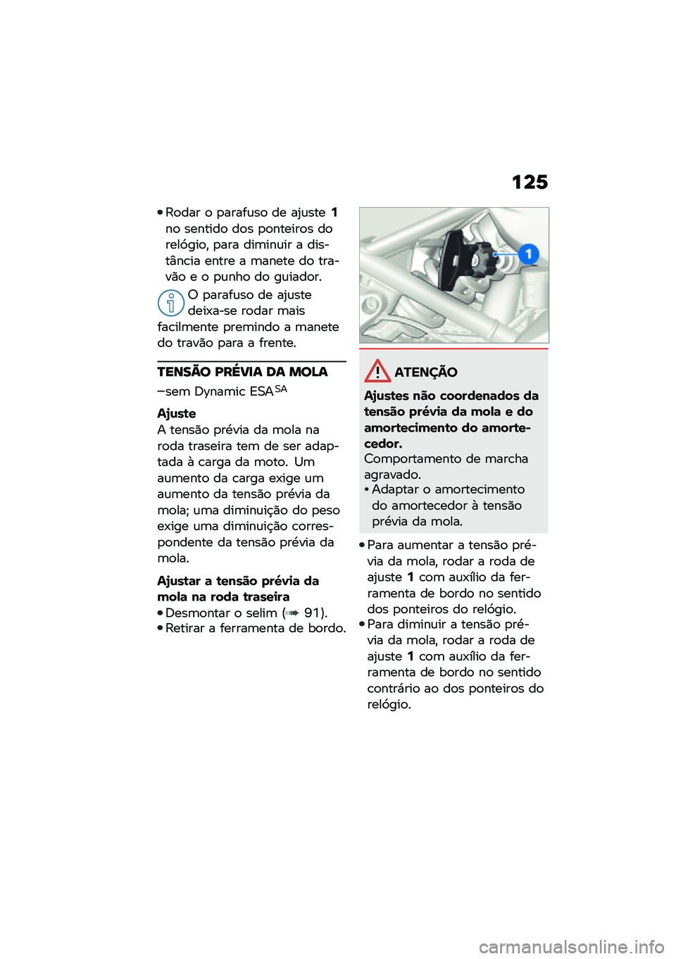 BMW MOTORRAD F 850 GS 2021  Manual do condutor (in Portuguese) ���6
�:�
��� �
 �
�����\f��
 �� ��2�\f����9��
 �������
 ��
� �
�
������
� ��
����9���
�" �
��� ���	���\f�� � ������%��\b�� ����� � �	���
