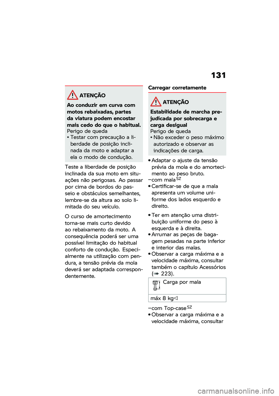 BMW MOTORRAD F 850 GS 2021  Manual do condutor (in Portuguese) ��P�
�������
�� �!����\f�8�
� �� �!�\f��0�	 �!�����\b�� ����	�
�O�	��	��] ��	��\b����	 �0�
�	�\b�\f��	 ����� ���!���\b�	���	�
� �!��� �� �.�\f� � 