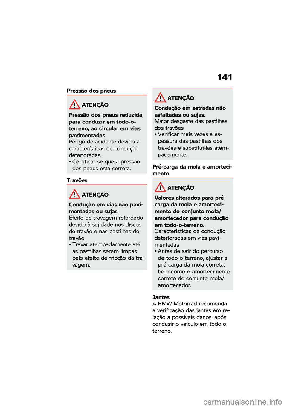 BMW MOTORRAD F 850 GS 2021  Manual do condutor (in Portuguese) ��,�
������� ��� ����\f�
�������
������� ��� ����\f� ����\f�8�
��	�]��	��	 �!����\f�8�
� �� �\b����)��)�\b�������] �	� �!�
��!�\f�,�	� ��