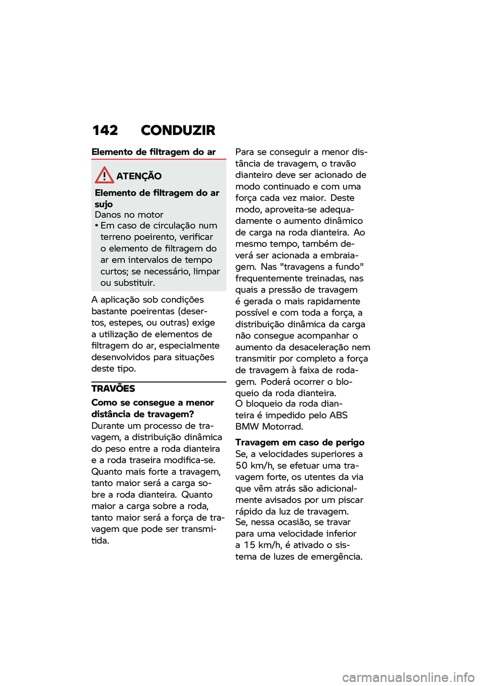 BMW MOTORRAD F 850 GS 2021  Manual do condutor (in Portuguese) ��,� ������[�
�
��,�����\b� �� �-�
�,�\b��	�/�� �� �	�
�������
��,�����\b� �� �-�
�,�\b��	�/�� �� �	���\f�6��;���
� ��
 �	�
��
��=�	 �\b���
 �� �