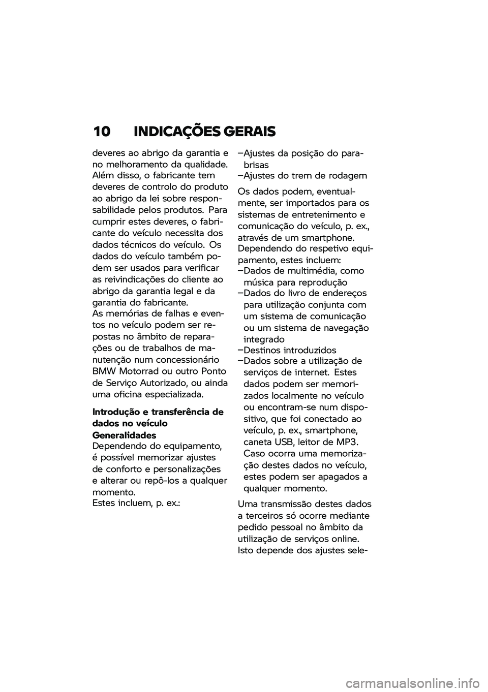 BMW MOTORRAD F 850 GS 2021  Manual do condutor (in Portuguese) ��	 �
���
������ �����
�
������� ��
 ������
 �� �������� ���
 �	����
���	����
 �� �#�\f�����������.�	 �����
�" �
 ������\b���� �