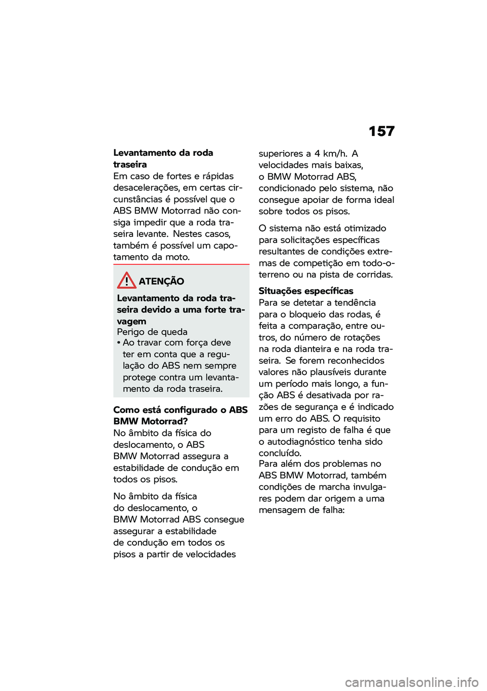 BMW MOTORRAD F 850 GS 2021  Manual do condutor (in Portuguese) ��6�>
�N��0�	��\b�	����\b� ��	 ����	�\b��	���
��	
�=�	 �\b���
 �� ��
���� � ��*�
���������\b������$����" ��	 �\b����� �\b����\b�\f����%��\b���