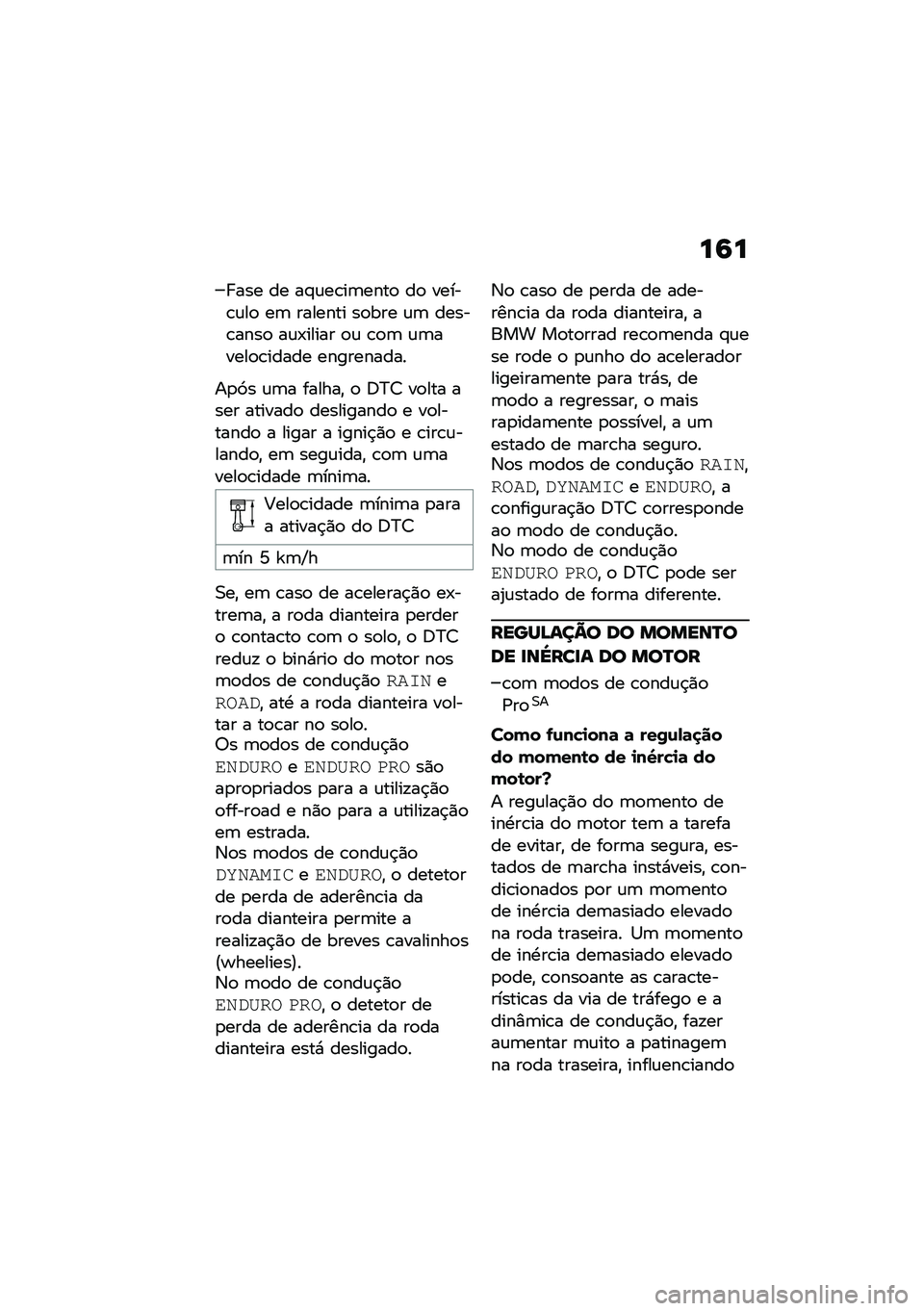 BMW MOTORRAD F 850 GS 2021  Manual do condutor (in Portuguese) ��9�
� ��� �� ��#�\f��\b��	����
 ��
 �����\b�\f��
 ��	 ������� ��
��� �\f�	 �����\b����
 ��\f�-����� �
�\f �\b�
�	 �\f�	�����
�\b����� ������