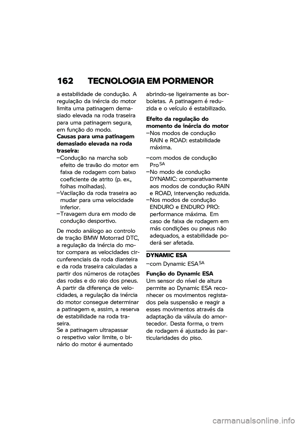 BMW MOTORRAD F 850 GS 2021  Manual do condutor (in Portuguese) ��9� �R�����D���
� �� �K�������
� ������������ �� �\b�
���\f�$�)�
� �����\f���$�)�
 �� ���.��\b�� ��
 �	�
��
����	��� �\f�	� �
��������