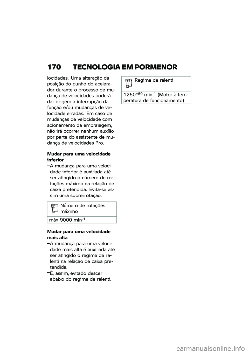 BMW MOTORRAD F 850 GS 2021  Manual do condutor (in Portuguese) ��>�	 �R�����D���
� �� �K�������
��
�\b������� �1�	� �������$�)�
 ���
�
���$�)�
 ��
 �
�\f���
 ��
 ��\b��������
� ��\f����� �
 �
��
�\b����
 