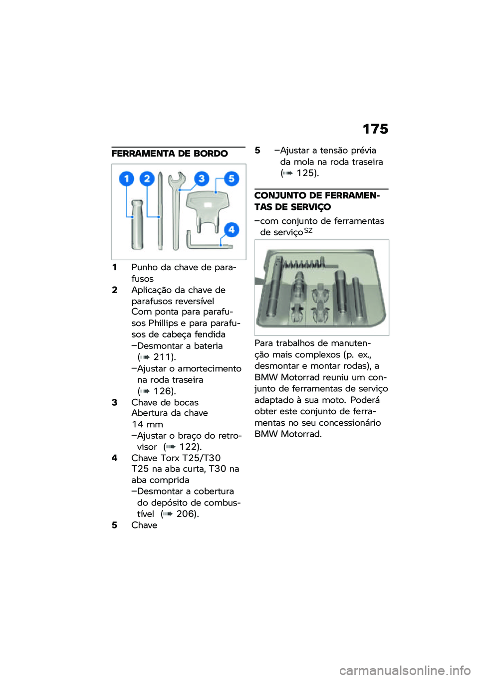 BMW MOTORRAD F 850 GS 2021  Manual do condutor (in Portuguese) ��>�6
�;��������R� �� �����
�9�/�\f���
 �� �\b���� �� �
������\f��
��;��
���\b��$�)�
 �� �\b���� ���
�����\f��
� �����������7�
�	 �
�
���