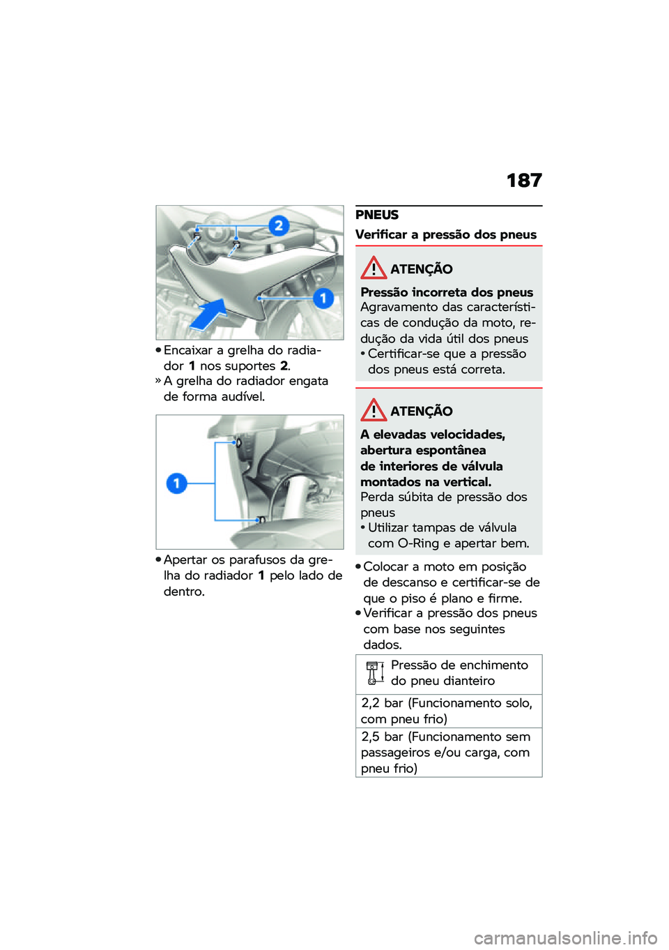 BMW MOTORRAD F 850 GS 2021  Manual do condutor (in Portuguese) ��G�>
�=��\b���-�� � ������ ��
 ��������
��9��
� ��\f�
�
�����;�� ������ ��
 �������
� �������� ��
��	� ��\f������
��
����� �
� �
