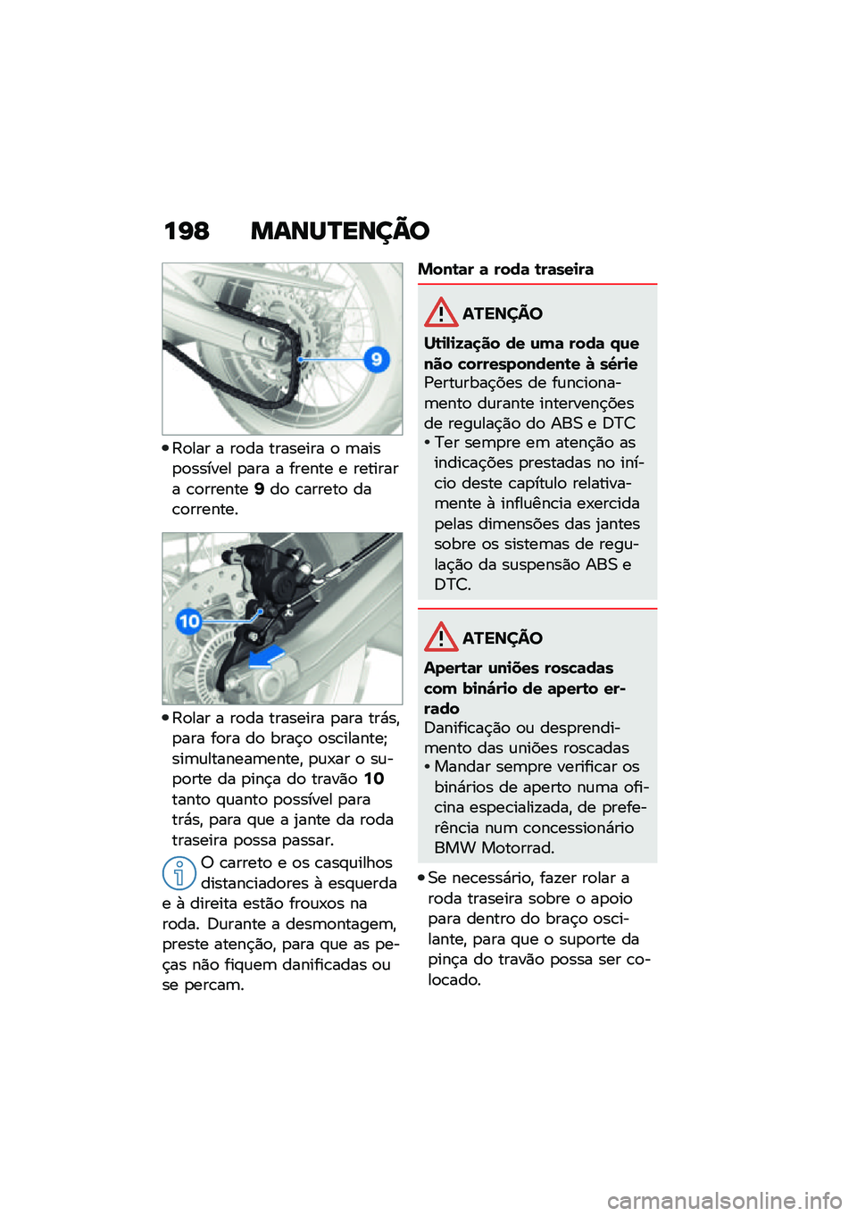 BMW MOTORRAD F 850 GS 2021  Manual do condutor (in Portuguese) ��I�G �����R����C�
�:�
��� � ��
�� �������� �
 �	����
�
������ �
��� � ������ � �������� �\b�
�������H��
 �\b������
 ���\b�
�����