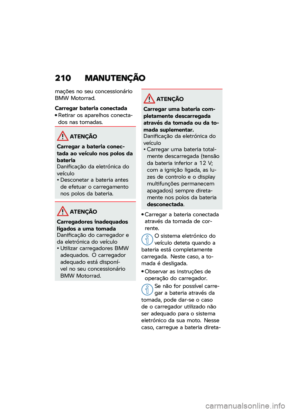BMW MOTORRAD F 850 GS 2021  Manual do condutor (in Portuguese) ���	 �����R����C�
�	��$��� ��
 ���\f �\b�
��\b�����
��*���
��� ��
��
�����
��	����/�	� ��	�\b���
�	 �!����!�\b�	��	
�:������ �
� ��
������
�