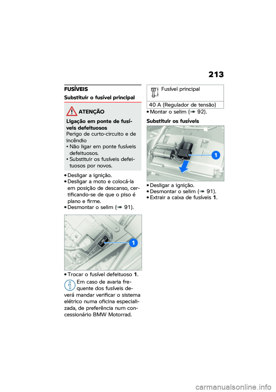 BMW MOTORRAD F 850 GS 2021  Manual do condutor (in Portuguese) ���P
�;���b�B��
�
��\f���\b�
�\b�\f�
� � �-�\f��1�0��, ���
��!�
��	�,
�������
�N�
�/�	�
�� �� ����\b� �� �-�\f��1�)�0��
� ���-��
�\b�\f�����/�����
 ��