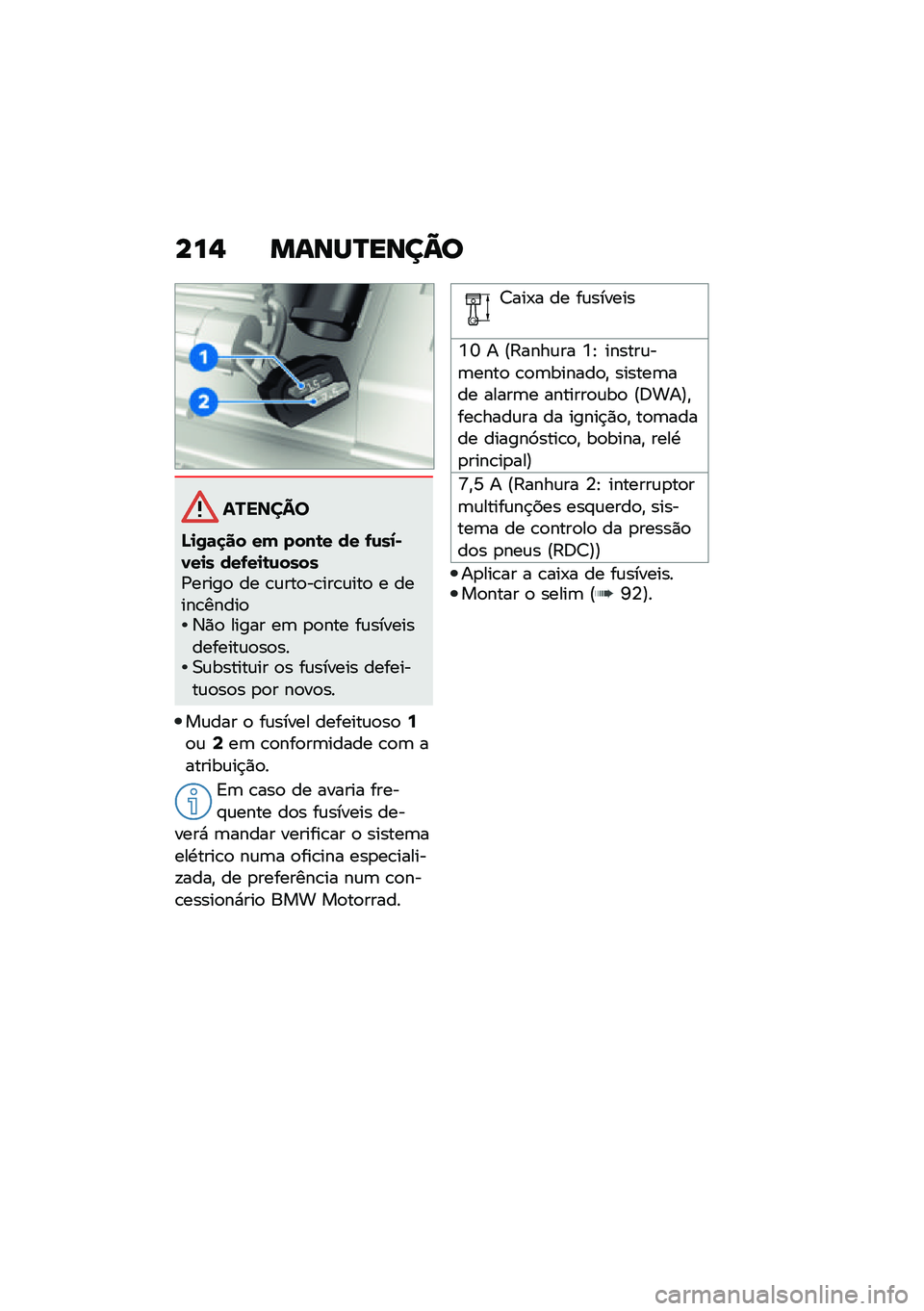 BMW MOTORRAD F 850 GS 2021  Manual do condutor (in Portuguese) ���, �����R����C�
�������
�N�
�/�	�
�� �� ����\b� �� �-�\f��1�)�0��
� ���-��
�\b�\f�����/�����
 �� �\b�\f���
��\b���\b�\f���
 � �����\b�����
