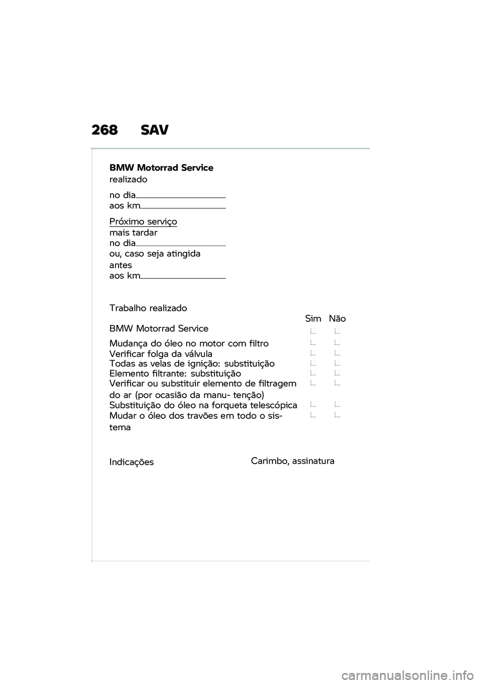 BMW MOTORRAD F 850 GS 2021  Manual do condutor (in Portuguese) ��9�G ���B
�$�%�& �%��\b����	� ����0�
�!�
������!���

��
 �����
� �`�	
�/��9�-��	�
 ������$�
�	��� ��������
 ����
�\f�" �\b���
 ���2� ��������