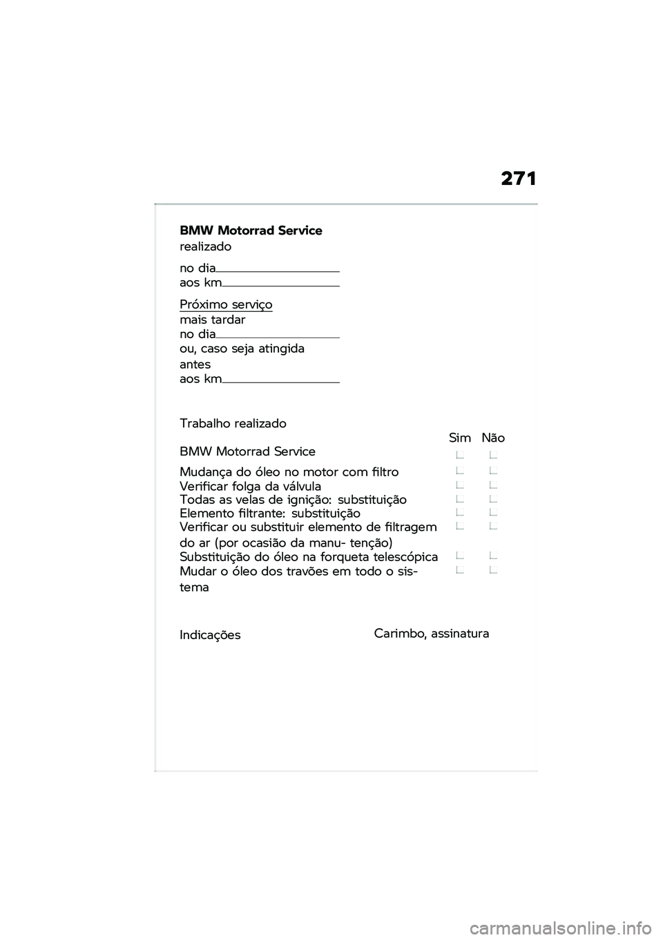 BMW MOTORRAD F 850 GS 2021  Manual do condutor (in Portuguese) ��>�
�$�%�& �%��\b����	� ����0�
�!�
������!���

��
 �����
� �`�	
�/��9�-��	�
 ������$�
�	��� ��������
 ����
�\f�" �\b���
 ���2� ������������