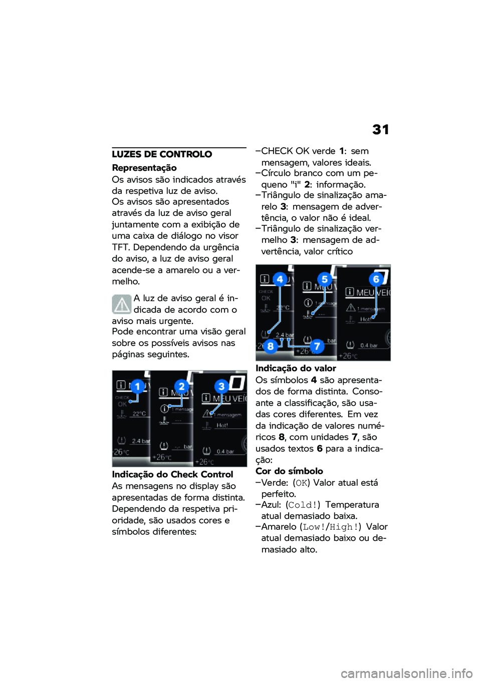 BMW MOTORRAD F 850 GS 2021  Manual do condutor (in Portuguese) �P�
�D��[�� �� ����R���D�
���������\b�	�
��
�6� �����
� ��)�
 �����\b���
� ������.��� ����
����� ��\f�! �� �����
��6� �����
� ��)�
 �