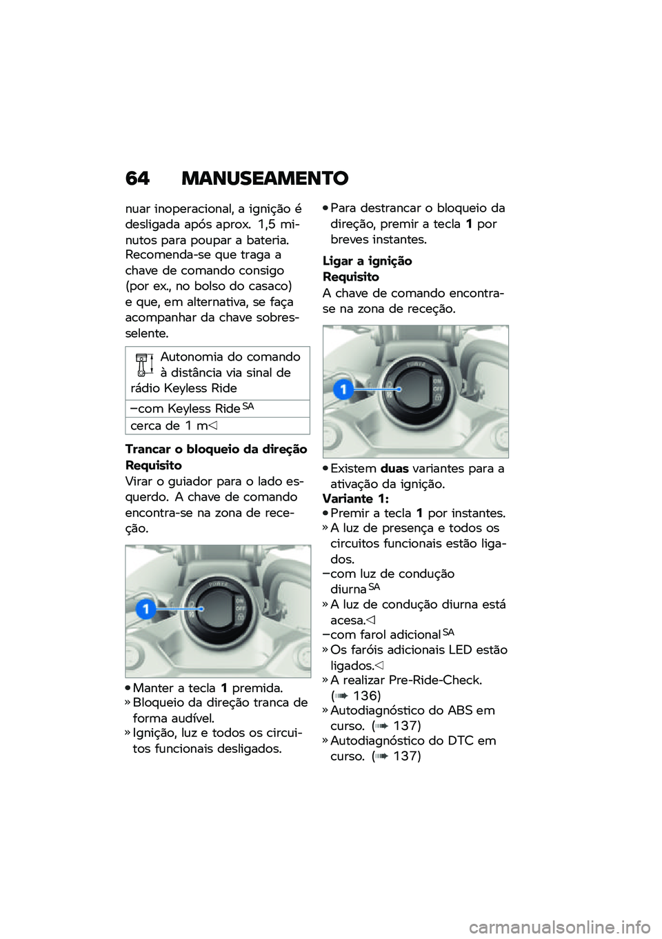 BMW MOTORRAD F 850 GS 2021  Manual do condutor (in Portuguese) �9�, �����������R�
��\f�� ���
�
����\b��
����" � �����$�)�
 �.��������� ��
�9� ��
��
�-� �Y�"�N �	����\f��
� �
��� �
�
�\f�
�� � ���������: